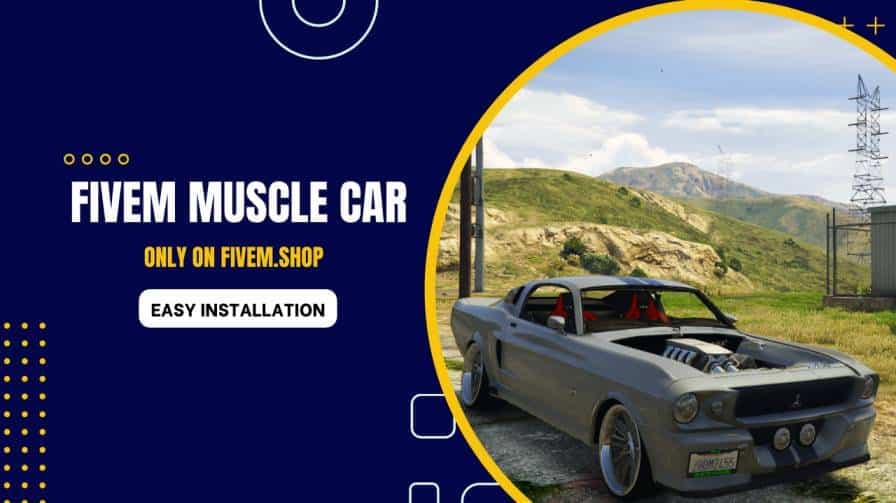 FiveM Muscle Car