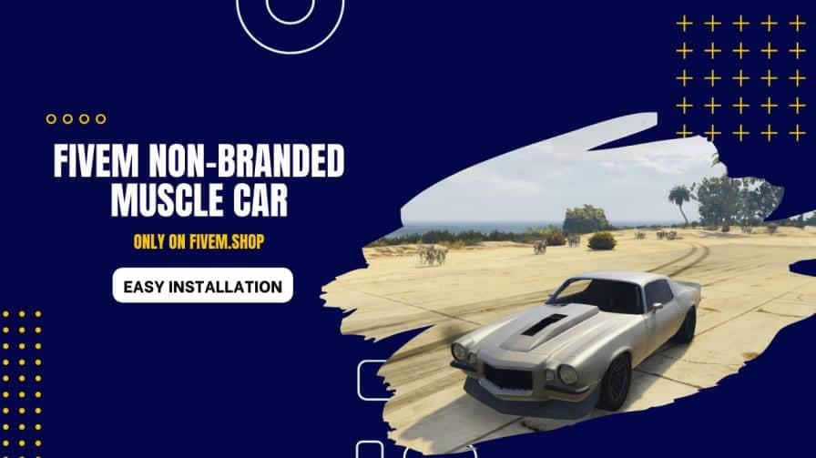 FiveM Non Branded Muscle Car