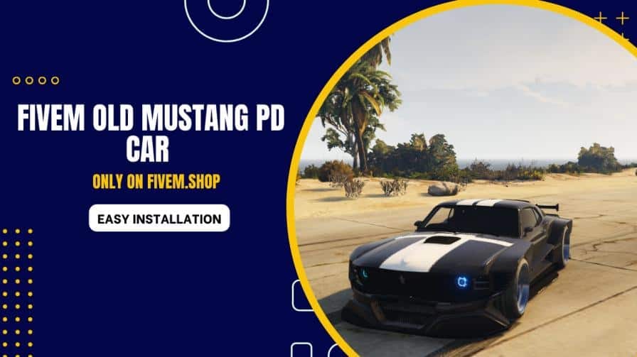 FiveM Old Mustang PD Car