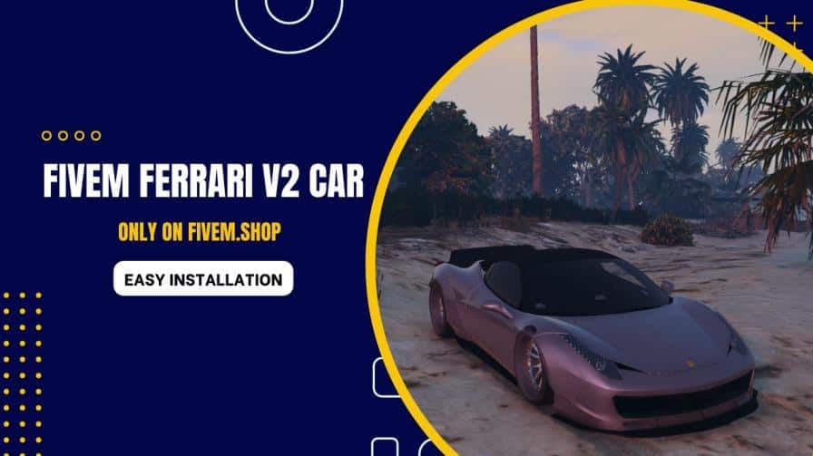 FiveM Ferrari V2 Car
