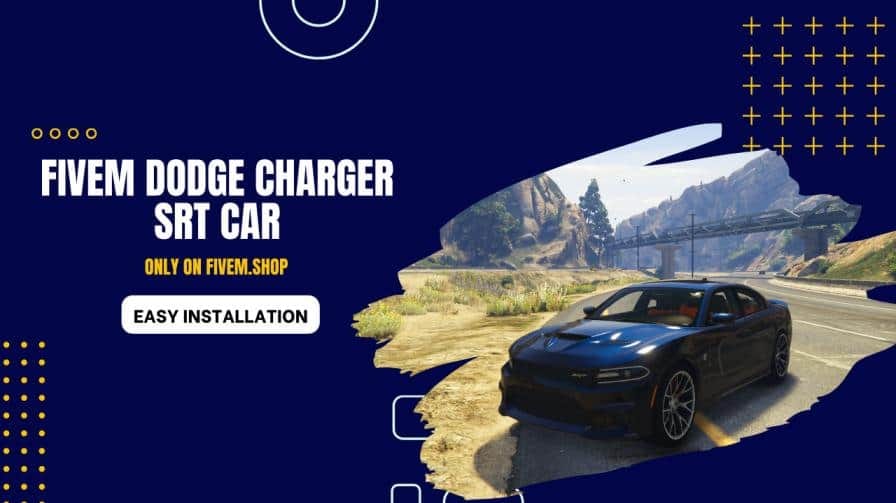 FiveM Dodge Charger SRT Car