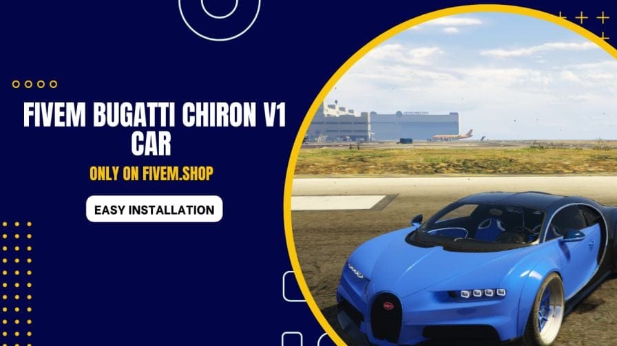 FiveM Bugatti Chiron V1 Car
