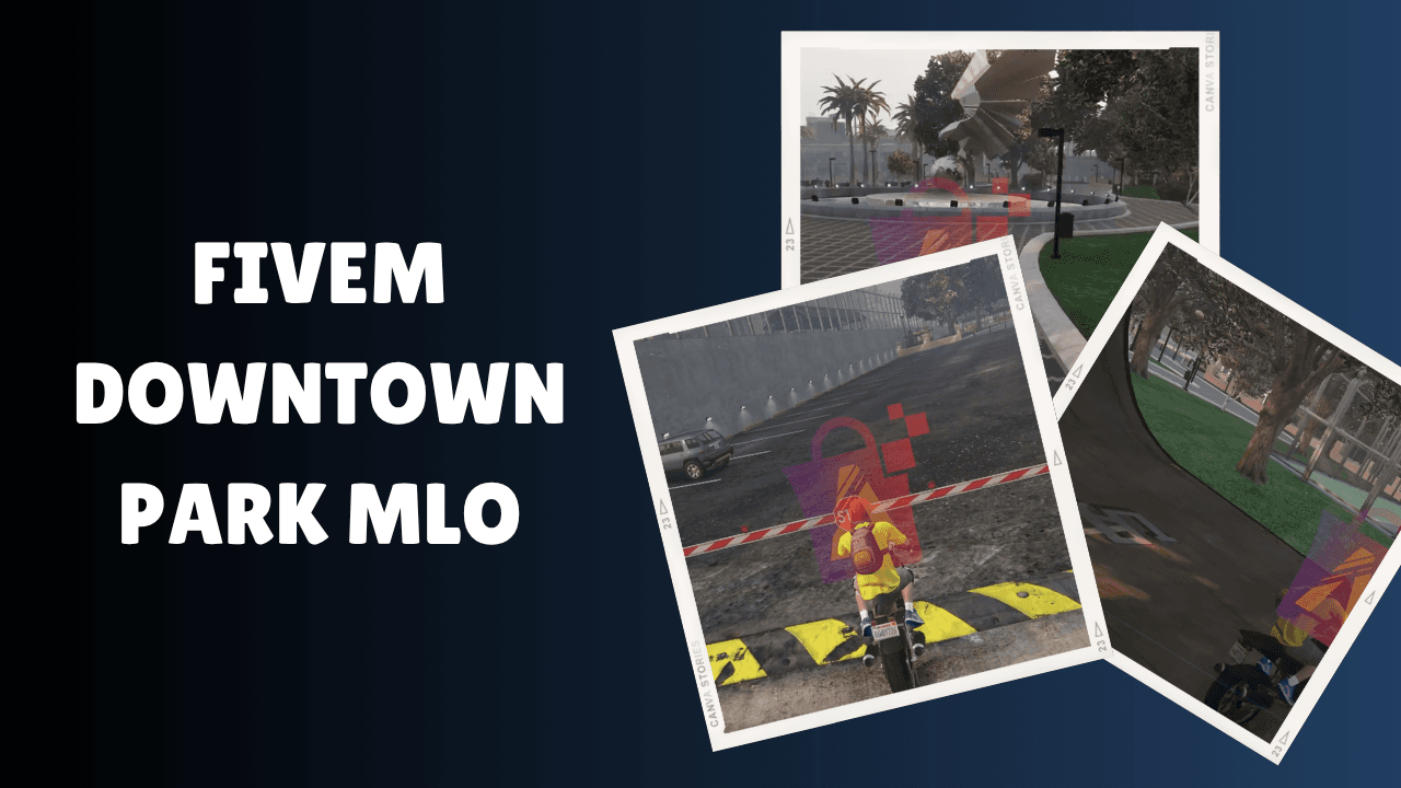 FiveM Downtown Park MLO