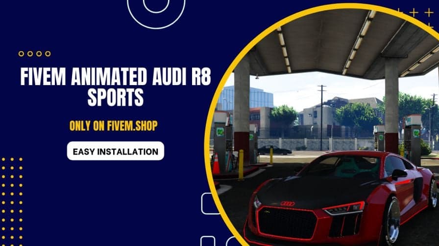 FiveM Animated Audi R8 Sports